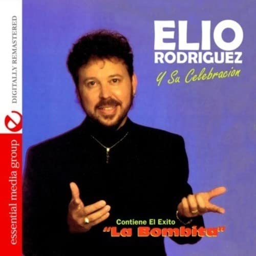 Elio Rodriguez - Y Su Celebracion (Digitally Remastered) (CD)