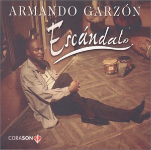 Arnando Garzon - Escandalo (CD)