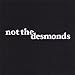 Not The Desmonds - Not the Desmonds (CD)