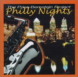 The Price-Bernstein Project - Philly Nights (CD)