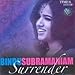 BINDU SUBRAMANIAM SURRENDER - BINDU SUBRAMANIAM SURRENDER (CD)