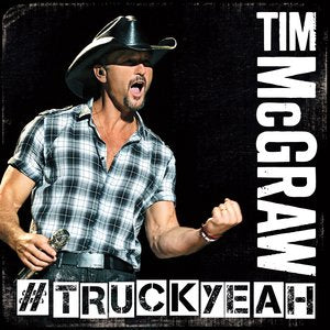 Tim McGraw - Truck Yeah (CD)