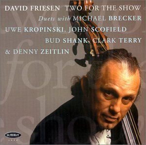 David Friesen - Two for the Show (CD)
