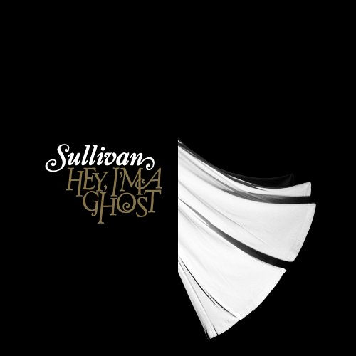 Sullivan - Hey, I'm a Ghost (CD)