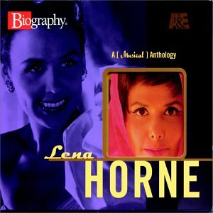 Lena Horne - A&E Biography: Lena Horne, A (Musical) Anthology (CD)