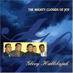 The Mighty Clouds Of Joy - Glory Hallelujah (CD)