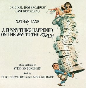 Stephen Sondheim / Nathan Lane - A Funny Thing Happened on the Way to the Forum (1996 Broadway Revival Cast) (CD)