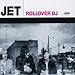 Jet - Rollover DJ (CD)