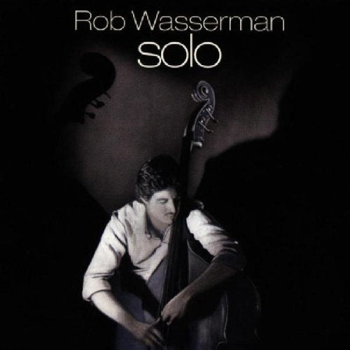 Rob Wasserman - Solo (CD)