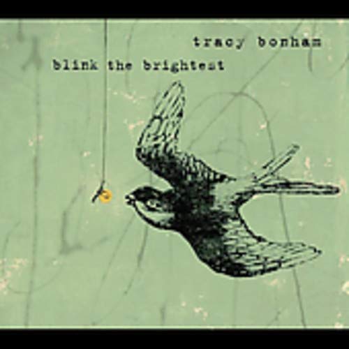 Tracy Bonham - Blink The Brightest (CD)