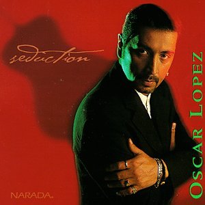 Oscar Lopez - Seduction (CD)