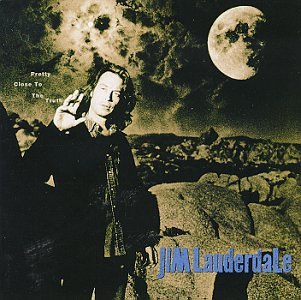 Jim Lauderdale - Pretty Close to the Truth (CD)