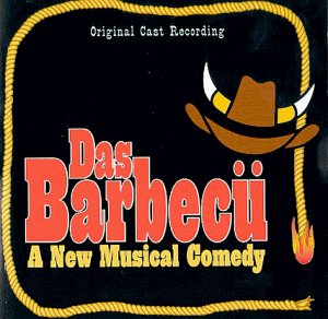 Warrender, Scott - Das Barbecu: A New Musical Comedy (1994 Original Off-Broadway Cast) (CD)