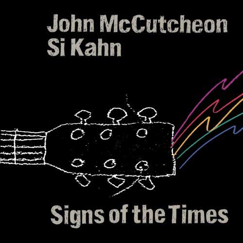 John McCutcheon / Si Kahn - Signs of the Times (CD)