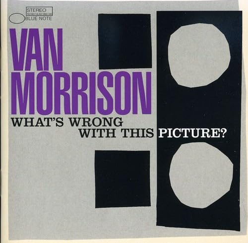 Van Morrison - What's Wrong With This Picture? (CD)