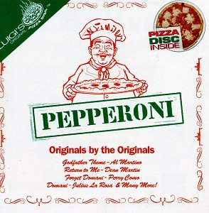 Dean Martin - Luigi's Original Pizza Disc: Pepperoni, Originals by the Originals (CD)