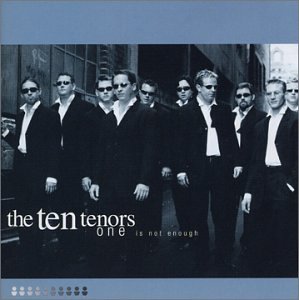 The Ten Tenors - One Is Not Enough (CD)