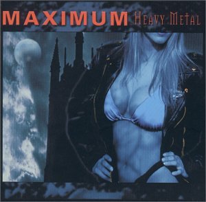 Maximum Heavy Metal (CD)