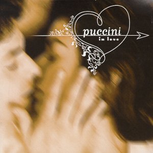 Puccini, G. - Puccini in Love (CD)