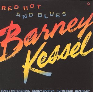 Barney Kessel - Red, Hot and Blues (CD)