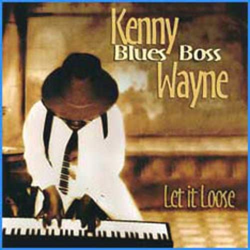 Kenny "Blues Boss" Wayne - Let It Loose (CD)