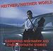 Neither/Neither World - Maddening Montagery (CD)