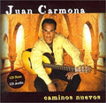 Juan Carmona - Caminos Nuevos (CD)