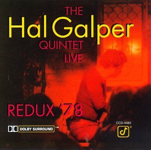Hal Galper Quintet - Live Redux '78 (CD)