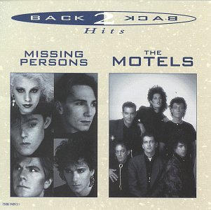 Missing Persons / The Motels - Back to Back Hits by Missing Persons and The Motels (CD)