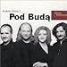 Pod Buda - Zlota Kolekcja (CD)