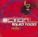 Liquid Todd - Action (CD)