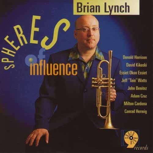 Brian Lynch - Spheres of Infulence (CD)