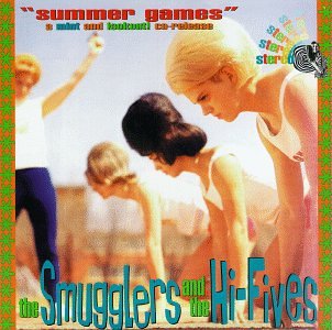 The Smugglers / The Hi-Fives - Summer Games (CD)