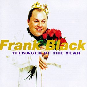 Frank Black - Teenager of the Year (CD)