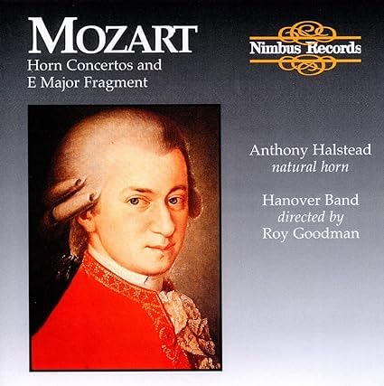 Anthony Halstead - Mozart Horn Concertos and E Major Fragment (CD)