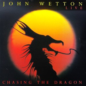 John Wetton - Live: Chasing the Dragon (CD)