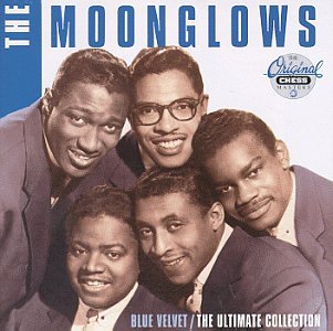 The Moonglows - Blue Velvet: The Ultimate Collection (The Original Chess Masters) (CD)