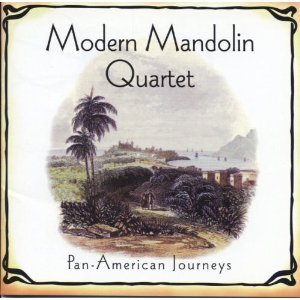 Modern Mandolin Quartet - Pan American Journeys (CD)