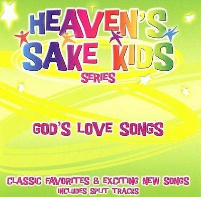 Heaven's Sake Kids - God's Love Songs (CD)