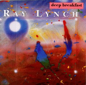 Ray Lynch - Deep Breakfast (CD)
