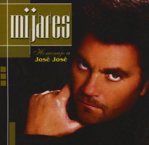 Homenaje a Jose Jose by Mijares (CD)