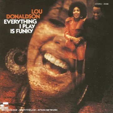 Lou Donaldson - Everything I Play Is Funky (CD)