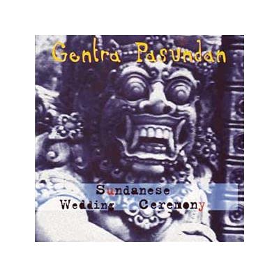 Gentra Pasundan - Sundanese Wedding Ceremony (CD)