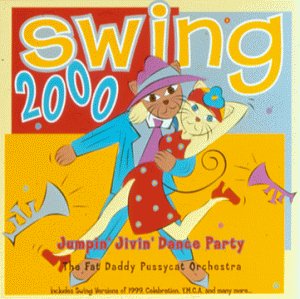 Fat Daddy Pussycat Orchestra - Swing 2000-Jumpin Jivin Dance (CD)