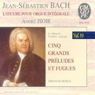 Johann Sebastian Bach / Andre Isoir - Organ Works, Vol.10 (CD)