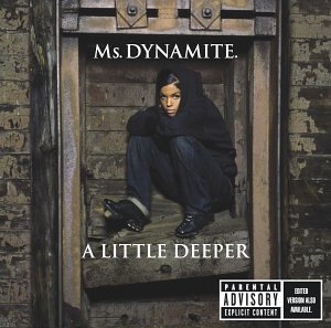 Ms. Dynamite - A Little Deeper (CD)
