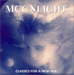 Classics for a New Age - Moonlight (CD)