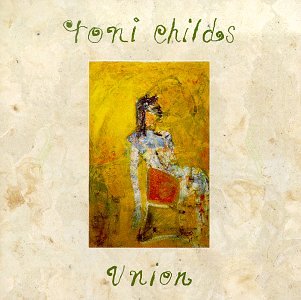 Toni Childs - Union (CD)