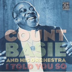 Count Basie Orchestra - I Told You So (CD)