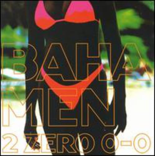 Baha Men - 2 Zero 0-0 (CD)